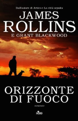 Recensione di Orizzonte di fuoco di James Rollins e Grant Blackwood