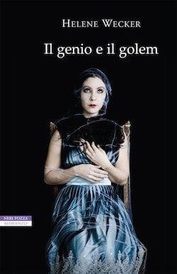 Recensione di Il genio e il golem di Helene Wecker Recensione di Il genio e il golem di Helene Wecker