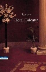 Recensione di Hotel Calcutta di Sankar (Mani Shankar Mukherjee)