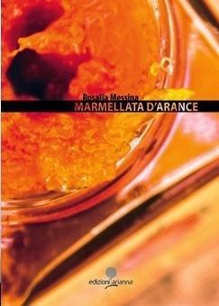Recensione di Marmellata d’arance di Rosalia Messina