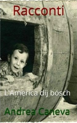 Recensione di L´Amèrica dij bòsch di Andrea Caneva