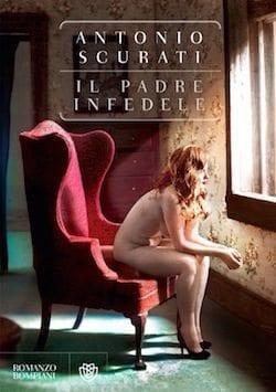 Recensione di Il padre infedele di Antonio Scurati