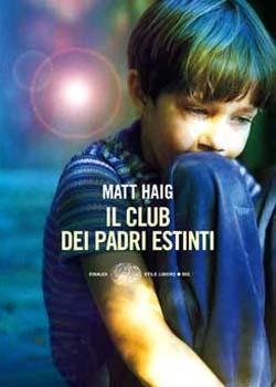 Recensione di Il club dei padri estinti di Matt Haig Recensione di Il club dei padri estinti di Matt Haig