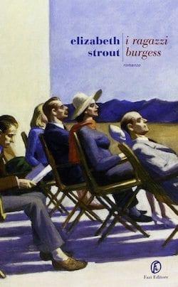 Recensione di I ragazzi Burgess di Elizabeth Strout Recensione di I ragazzi Burgess di Elizabeth Strout