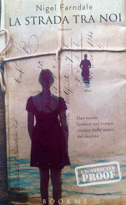 Recensione di La strada tra noi di Nigel Farndale Recensione di La strada tra noi di Nigel Farndale