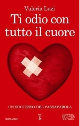 Recensione di Ti odio con tutto il cuore di Valeria Luzi