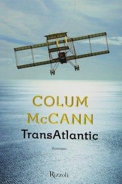 Recensione di TransAtlantic di Colum McCann Recensione di TransAtlantic di Colum McCann
