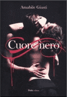 Recensione di Cuore Nero di Amabile Giusti Recensione di Cuore Nero di Amabile Giusti