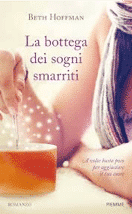 Recensione di La bottega dei sogni smarriti di Beth Hoffman Recensione di La bottega dei sogni smarriti di Beth Hoffman