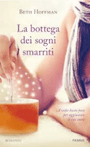 Recensione di La bottega dei sogni smarriti di Beth Hoffman