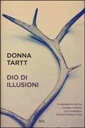 Recensione di Dio di illusioni di Donna Tartt