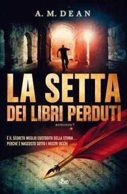 Recensione di La setta dei libri perduti di A. M. Dean Recensione di La setta dei libri perduti di A. M. Dean