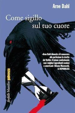 Recensione di Come sigillo sul tuo cuore di Arne Dahl Recensione di Come sigillo sul tuo cuore di Arne Dahl