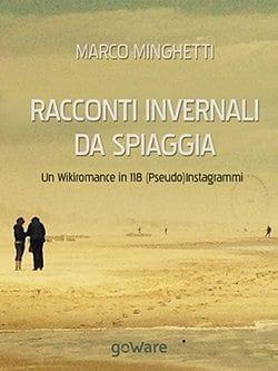 Recensione di Racconti invernali da spiaggia di Marco Minghetti Recensione di Racconti invernali da spiaggia di Marco Minghetti