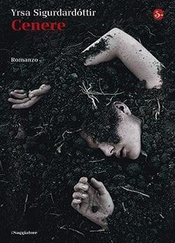 Recensione di Cenere di Yrsa Sigurðardóttir Recensione di Cenere di Yrsa Sigurðardóttir