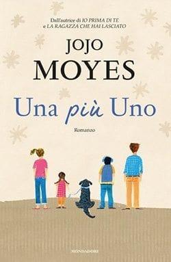 Recensione di Una più uno di Jojo Moyes Recensione di Una più uno di Jojo Moyes