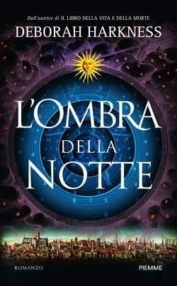 Recensione di L’ombra della notte di Deborah Harkness