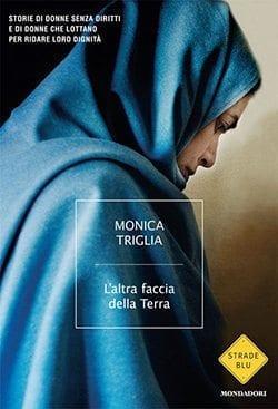 Recensione di L’altra faccia della Terra di Monica Triglia