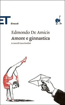 Recensione di Amore e Ginnastica di Edmondo De Amicis Recensione di Amore e Ginnastica di Edmondo De Amicis