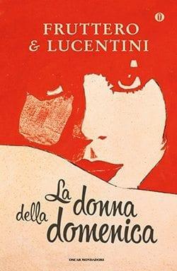 Recensione di La donna della domenica di Carlo Fruttero e Franco Lucentini