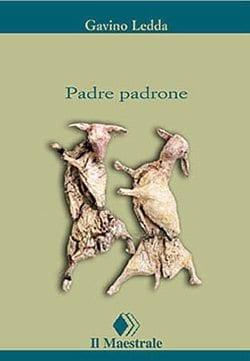 Recensione di Padre padrone di Gavino Ledda Recensione di Padre padrone di Gavino Ledda