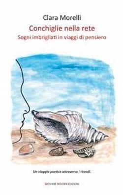 Conchiglie nella rete di Clara Morelli Conchiglie nella rete di Clara Morelli
