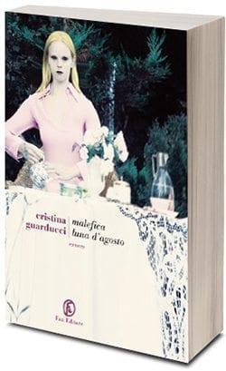 Recensione di Malefica luna d’agosto di Cristina Guarducci Recensione di Malefica luna d’agosto di Cristina Guarducci
