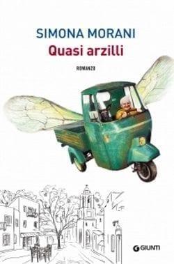 Quasi arzilli di Simona Morani Quasi arzilli di Simona Morani