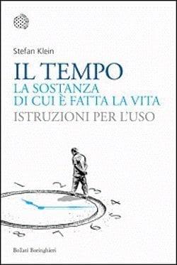 Il tempo di Stefan Klein Il tempo di Stefan Klein