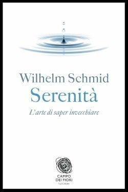 Serenità di Wilhelm Schmid