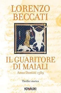 Recensione di Il guaritore di maiali di Lorenzo Beccati