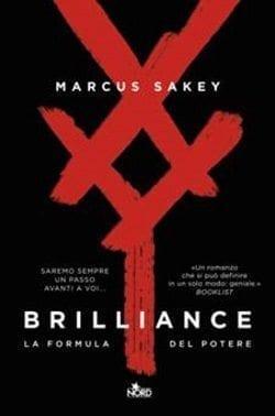Brilliance di Marcus Sakey Brilliance di Marcus Sakey