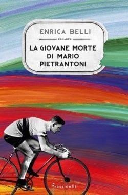 La giovane morte di Mario Pietrantoni di Enrica Belli La giovane morte di Mario Pietrantoni di Enrica Belli