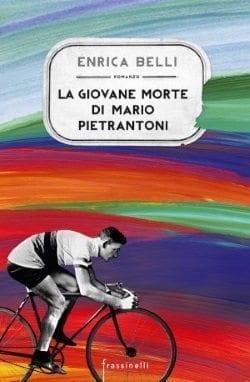 La giovane morte di Mario Pietrantoni di Enrica Belli