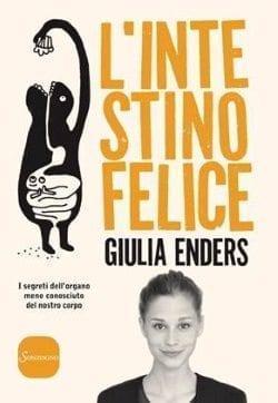 L’intestino felice di Giulia Enders L’intestino felice di Giulia Enders