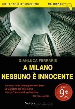 Presentazione di A Milano nessuno è innocente di Gianluca Ferraris