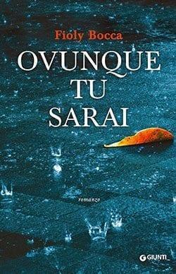 Recensione di Ovunque tu sarai di Fioly Bocca Recensione di Ovunque tu sarai di Fioly Bocca