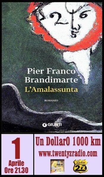 Pier Franco Brandimarte a Un Dollaro Mille Chilometri Pier Franco Brandimarte a Un Dollaro Mille Chilometri