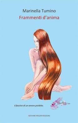 Recensione di Frammenti d’anima di Marinella Tumino Recensione di Frammenti d’anima di Marinella Tumino