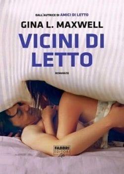 Vicini di letto di Gina L. Maxwell Vicini di letto di Gina L. Maxwell