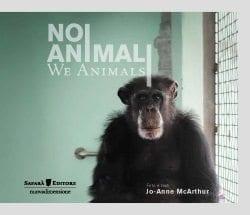 Noi Animali – We Animals di Jo-Anne McArthur Noi Animali – We Animals di Jo-Anne McArthur