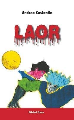 Recensione di Laor di Andrea Costantin Recensione di Laor di Andrea Costantin