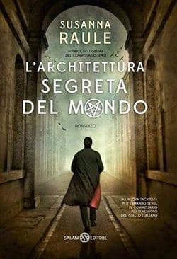Recensione di L’architettura segreta del mondo di Susanna Raule Recensione di L’architettura segreta del mondo di Susanna Raule