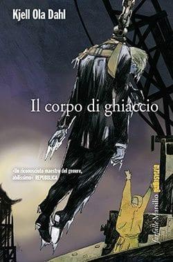 Recensione di Il corpo di ghiaccio di Kjell Ola Dahl