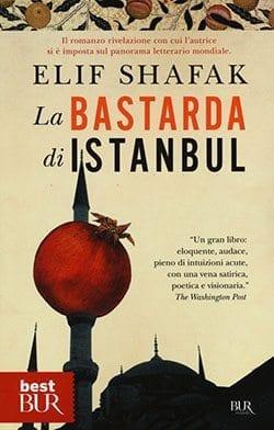 Recensione di La bastarda di Istanbul di Elif Shafak Recensione di La bastarda di Istanbul di Elif Shafak