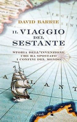 Recensione di Il viaggio del sestante di David Barrie Recensione di Il viaggio del sestante di David Barrie