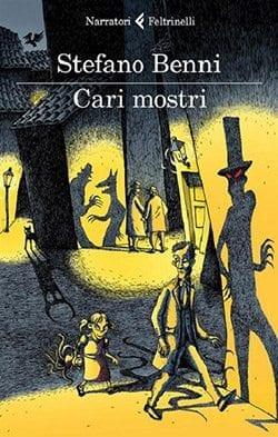 Recensione di Cari mostri di Stefano Benni Recensione di Cari mostri di Stefano Benni