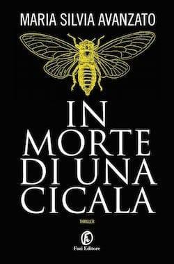 Recensione di In morte di una cicala di Maria Silvia Avanzato