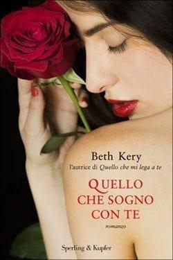 Recensione di Quello che sogno con te di Beth Kery Recensione di Quello che sogno con te di Beth Kery