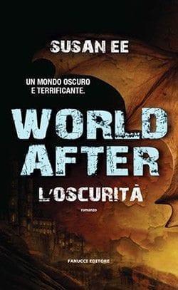 Recensione di World After – L’oscurità di Susan Ee Recensione di World After – L’oscurità di Susan Ee